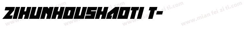 zihunhoushaoti t字体转换